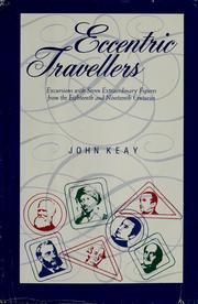 Eccentric travellers by John Keay