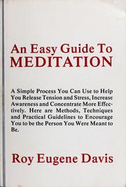An easy guide to meditation by Roy Eugene Davis