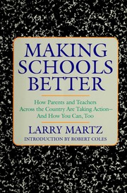 Making schools better by Larry Martz