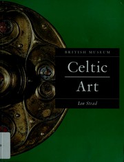 Celtic art by Stead, I. M.